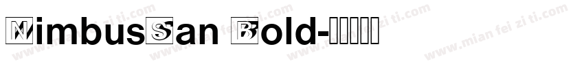 NimbusSan Bold字体转换